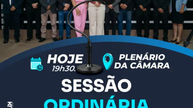Hoje é dia de Sessão Ordinária na Câmara Municipal!
